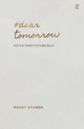 #Dear Tomorrow: Notes to My Future Self