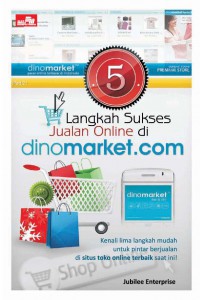 5 langkah Sukses Jualan Online di Dinomarket.com