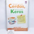 belajar lebih cerdas, bukan lebih keras