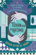 TUHAN ADA DI HATIMU, TAK DI KA'BAH< DI VATIKAN< ATAU DI TEMBOK RATAPAN