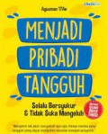 MENJADI PRIBADI TANGGUH Selalu Bersyukur dan Tidak Suka Mengeluh