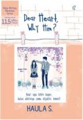 Dear Heart, Why Him?