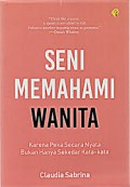 SENI MEMAHAMI WANITA