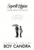 Sepeti Hujan yang Jatuh Ke Bumi