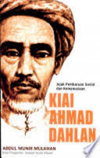 Kiai Ahmad Dahlan, Jejak Pembaruann Sosial dan Kemanusiaan