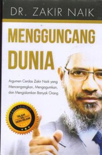 Dr. Zakir Naik Mengguncang Dunia