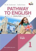 Pathway to English Kelas X K13