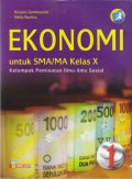 EKONOMI untuk SMA/MA Kelas X Kelompok Peminatan Ilmu-Ilmu Sosial