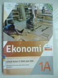 EKONOMI untuk Kelas X SMA dan MA Kelompok Peminatan Ilmu-Ilmu Sosial Semester 1