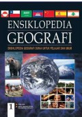 Ensiklopedia Geografi Jilid 1