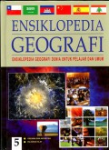 Ensiklopedia Geografi Jilid 5