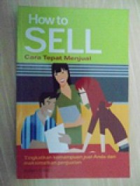 How to SELL Cara Tepat Menjual