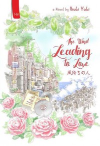 The Wind Leading to Love