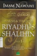SYARAH DAN TERJEMAHAN RIYADHUS SHALIHIN Jilid 1