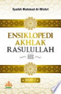 Ensiklopedi Akhlak Rasulullah Jilid 2