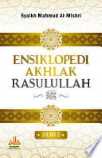 Ensiklopedi Akhlak Rasulullah Jilid 2