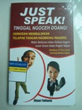 JUST SPEAK!