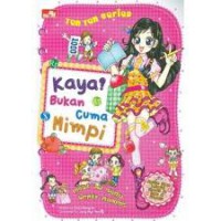Kaya Bukan Cuma Mimpi