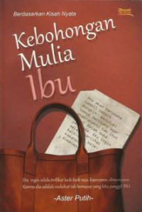 Kebohongan Mulia Ibu