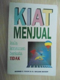 KIAT MENJUAL kala konsumen berkata TIDAK