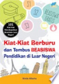 Kiat-Kiat Berburu dan Tembus Beasiswa Pendidikan di Luar Negeri
