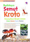 Budidaya Semut Kroto: Peluang Besar Menjadi Jutawan
