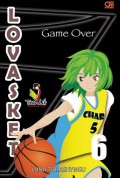 LOVASKET: GAme Over #6