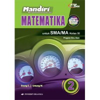 Mandiri: MATEMATIKA KTSP 2006 Kelas XI