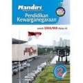 Mandiri: Pendidikan Kewarganegaraan KTSP 2006 Kelas XI
