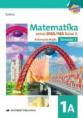 Matematika untuk SMA/MA Kelas X Kelompok Wajib Semester 1