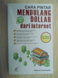 CARA PINTAR MENDULANG DOLLAR dari Internet