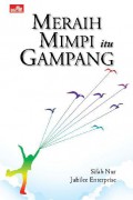 Meraih Mimpi Itu Gampang