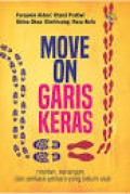 Move on Garis Keras