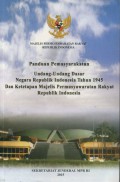 Panduan Permasyarakatan UUD NKRI th 1945 dan Ketetapan Majelis Permusyawaratan Rakyat Republik Indonesia