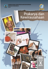 BSE Prakarya dan Kewirausahaan Kelas X Semester 1 K13