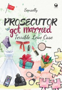 Image of Prosecutor got Married: Terrible Love Case