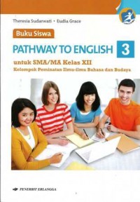 Pathway to English Peminatan Kelas XII K13