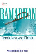 Ramadhan: Rembulan yang Dirindukan