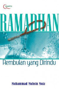 Ramadhan: Rembulan yang Dirindukan