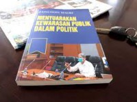 Menyuarakan Kewarasan Publik Dalam Politik