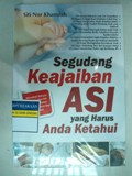 Segudang Keajaiban ASI yang Harus Anda Ketahui