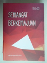 SEMANGAT BERKEMAJUAN