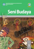 BSE Seni Budaya Kelas X Semester 1 K13