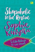 Shopaholic to the Rescue: Si Gila Belanja ke Las Vegas