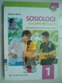 SOSIOLOGI untuk SMA/MA Kelas X Kelompok Peminatan Ilmu-Ilmu Sosial