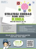 STRATEGI CERDAS BANK SOAL:  KIMIA KELAS X, XI, XII