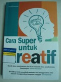 Cara Super untuk Kreatif