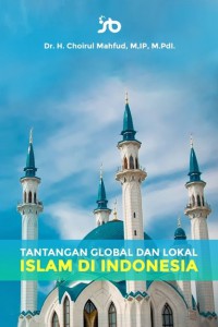 Tantangan Global dan Lokal Islam di Indonesia
