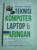Panduan Menjadi TEKNISI KOMPUTER LAPTOP & JARINGAN