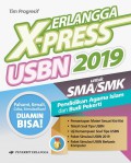 X-Press USBN Pendidikan Agama Islam dan Budi Pekerti SMA 2019